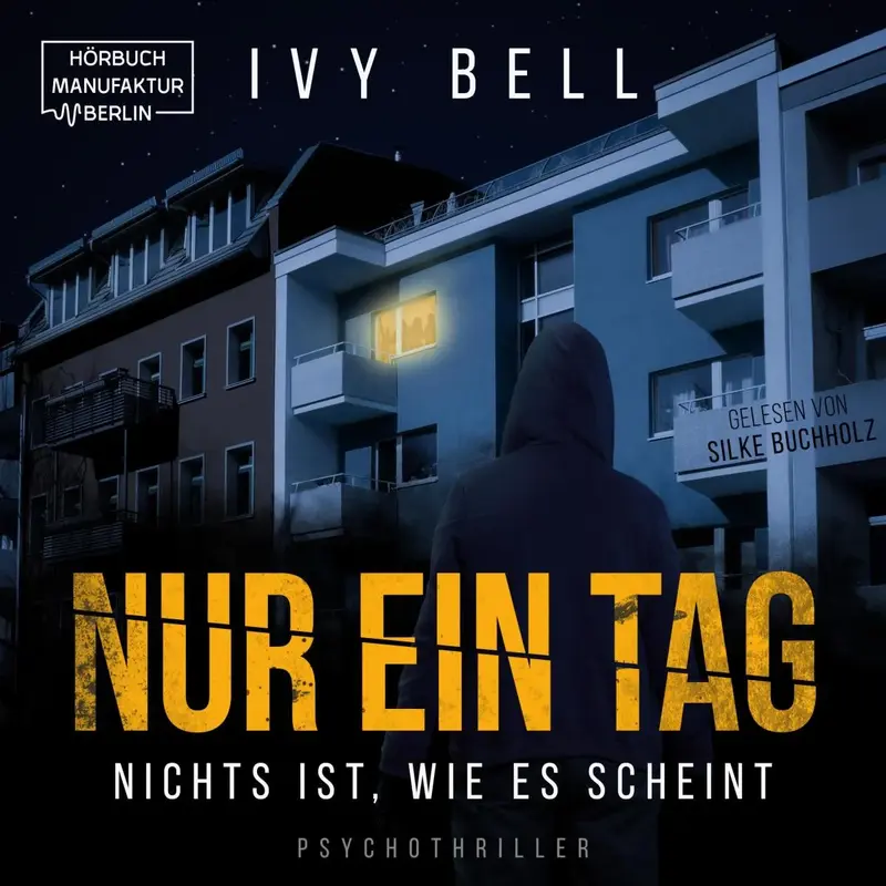Nur ein Tag - Nichts ist, wie es scheint