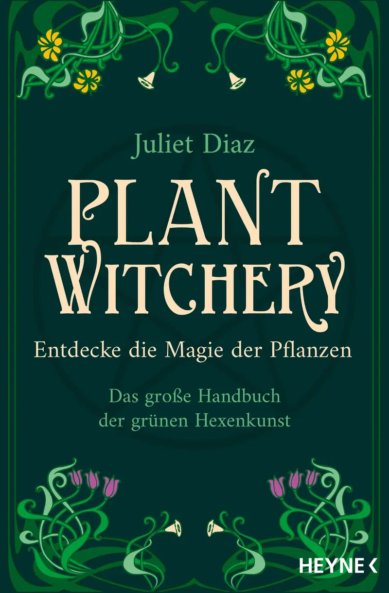 Plant Witchery – Entdecke die Magie der Pflanzen