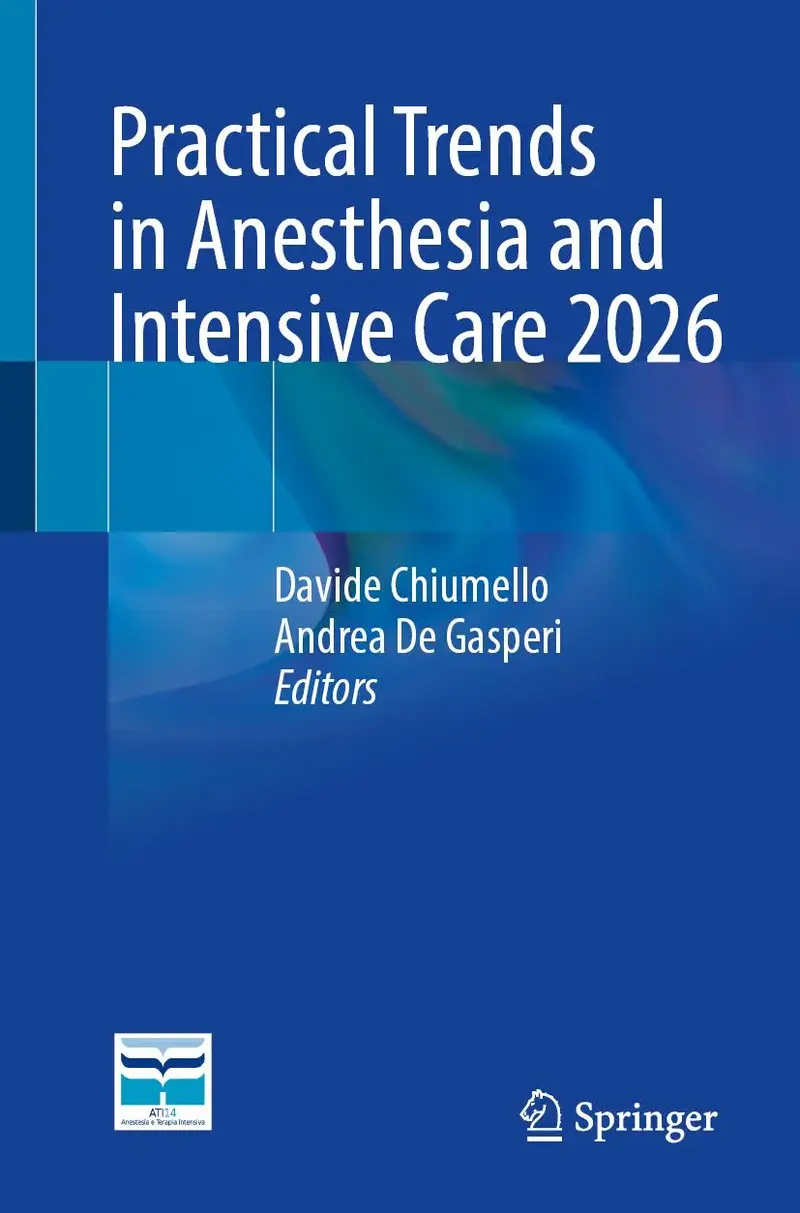 Practical Trends in Anesthesia and Intensive Care 2026
