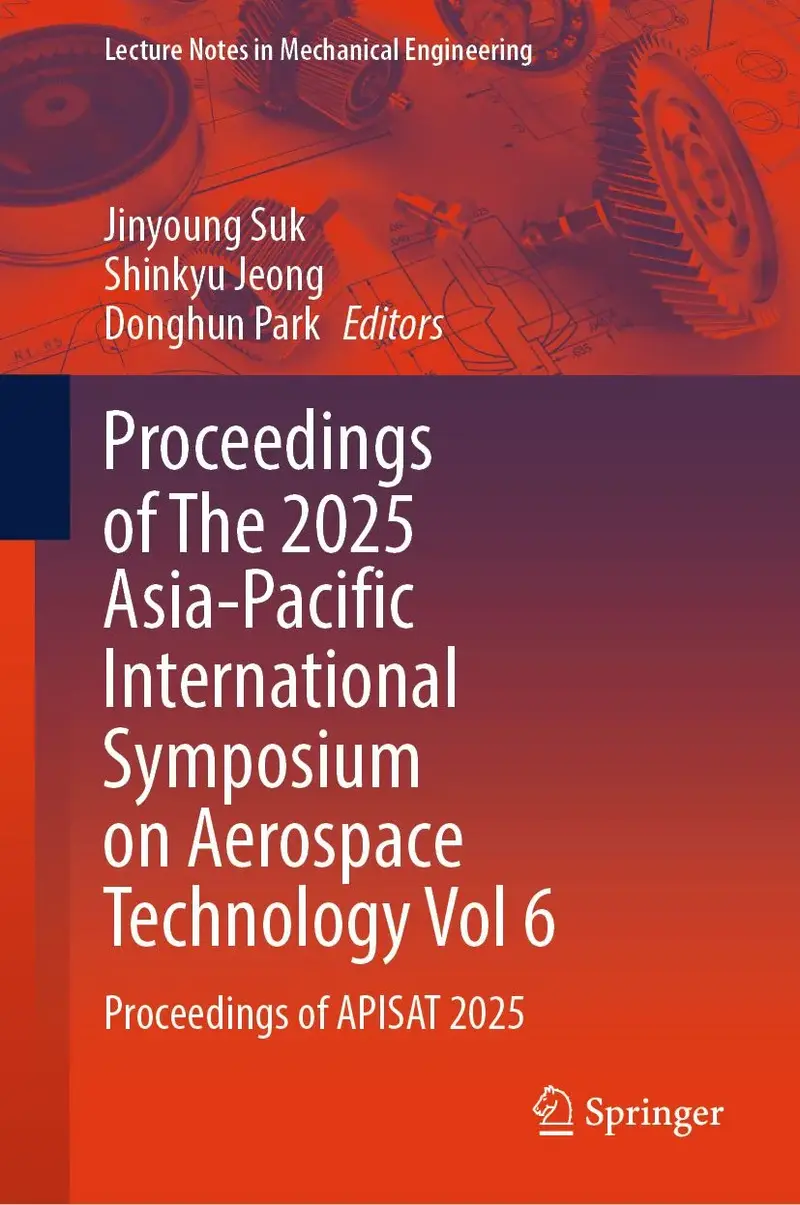 Proceedings of The 2025 Asia-Pacific International Symposium on Aerospace Technology Vol 6