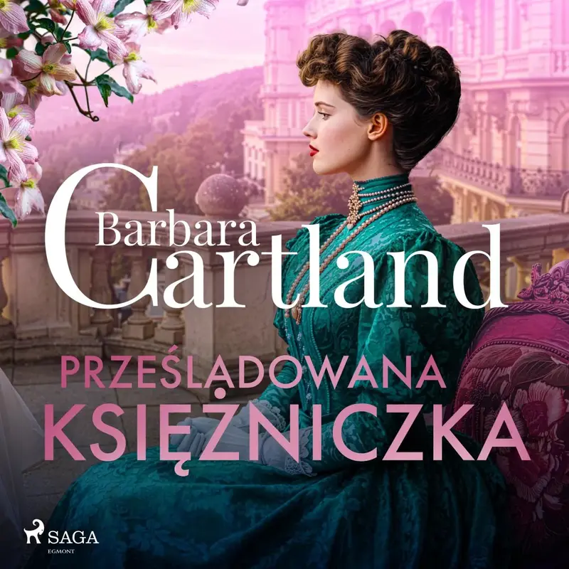 Prześladowana księżniczka - Ponadczasowe historie miłosne Barbary Cartland