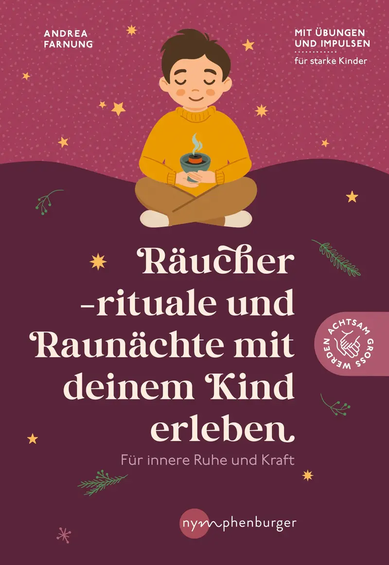 Räucherrituale und Raunächte mit deinem Kind erleben
