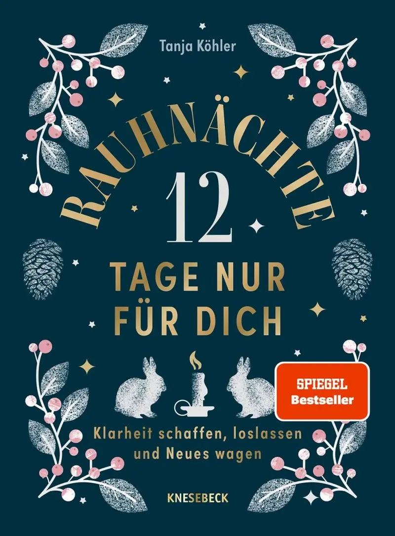 Rauhnächte - 12 Tage nur für dich