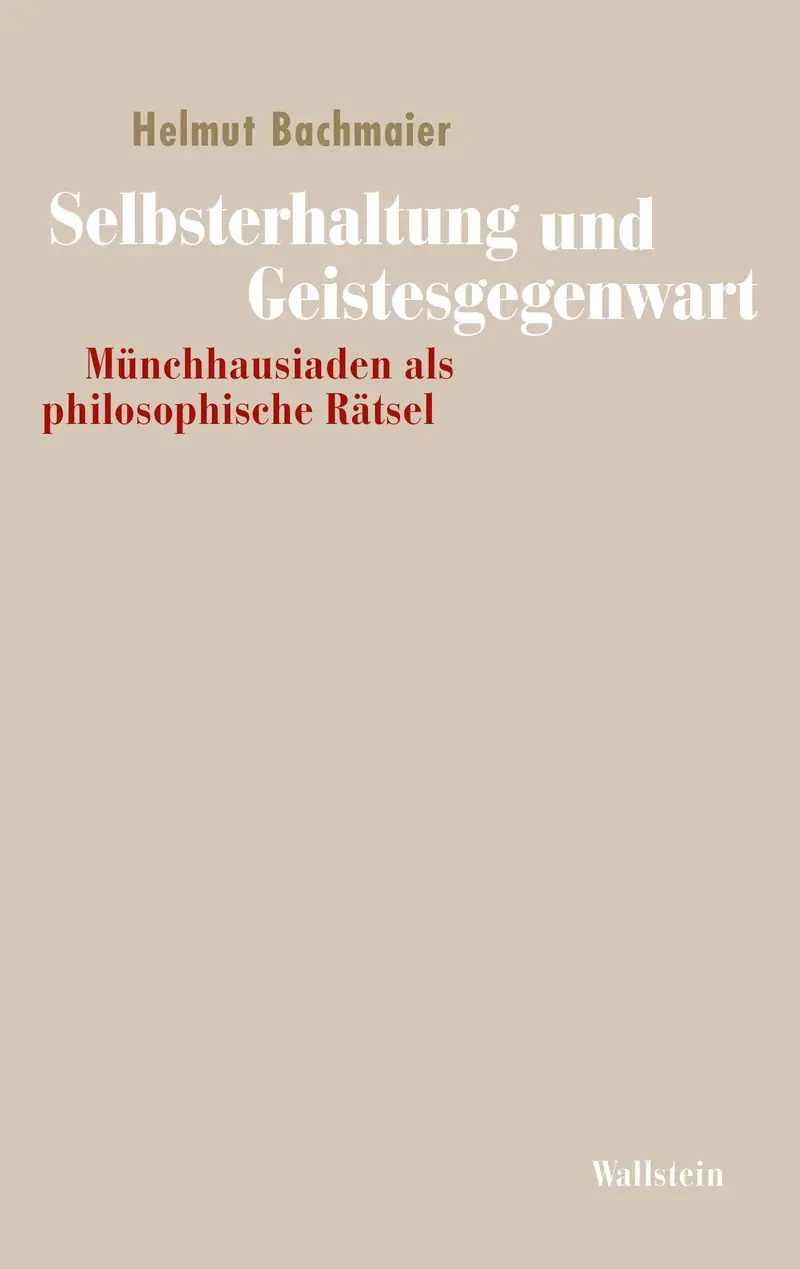 Selbsterhaltung und Geistesgegenwart