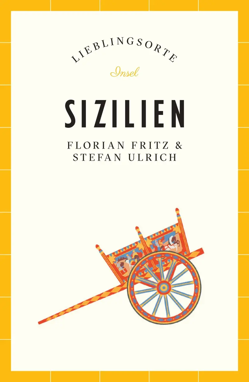 Sizilien Reiseführer LIEBLINGSORTE