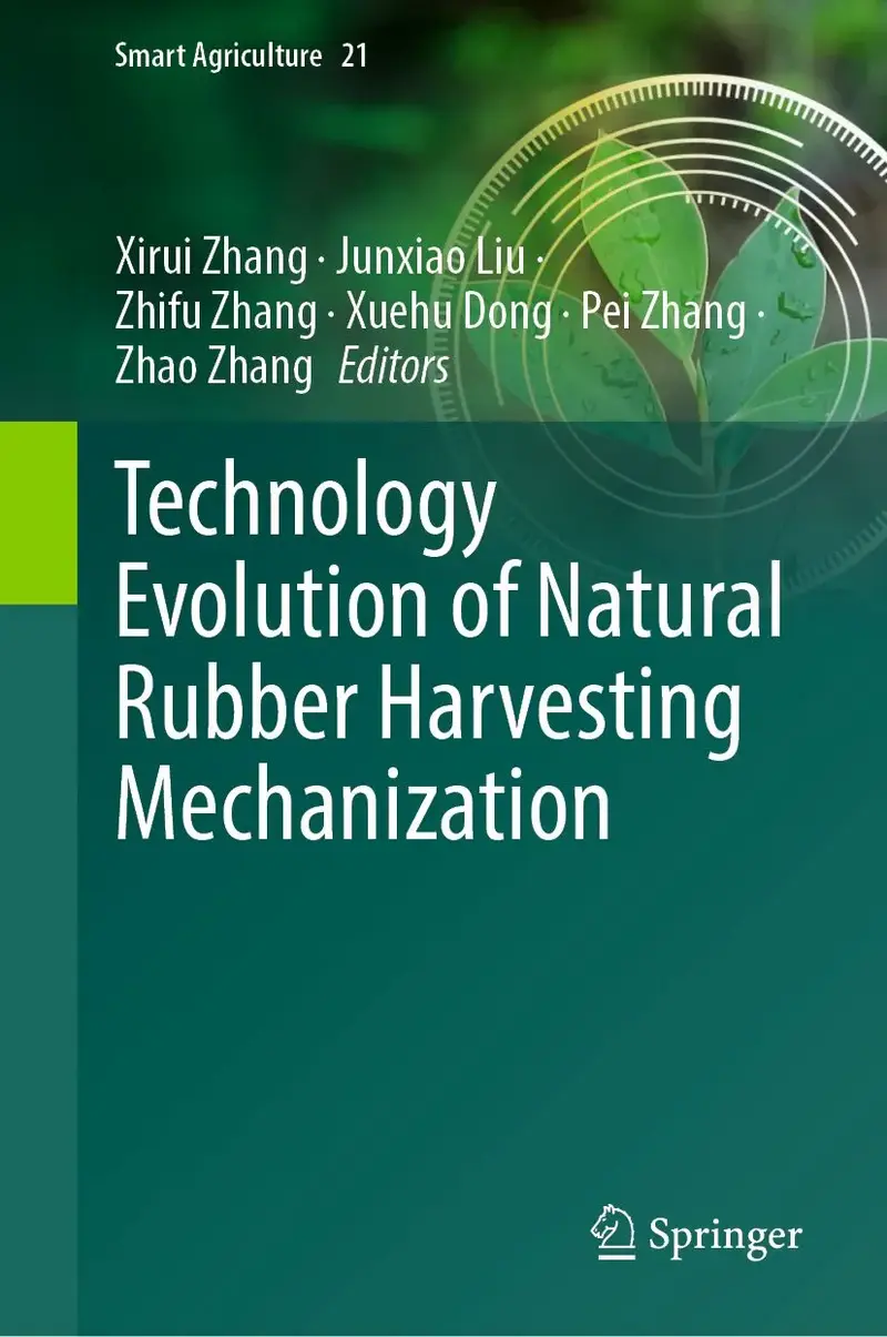 Technology Evolution of Natural Rubber Harvesting Mechanization