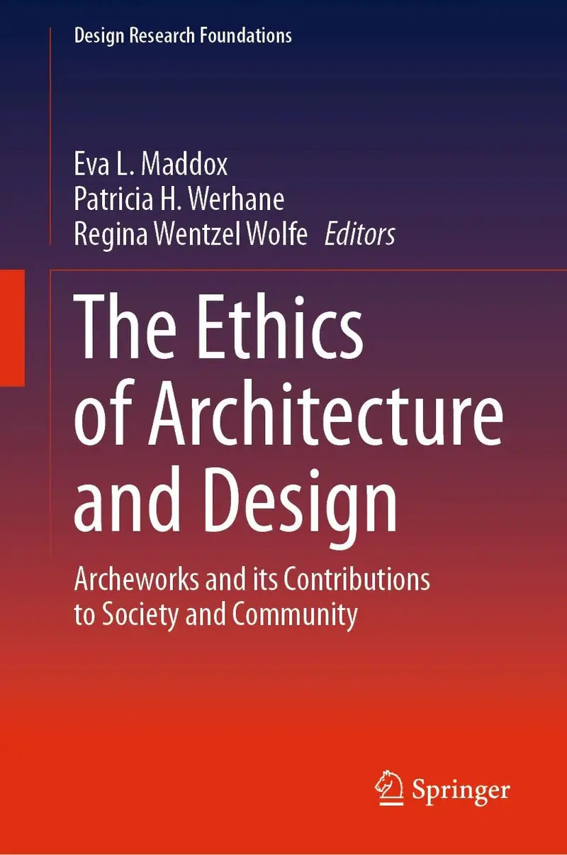 The Ethics of Architecture and Design