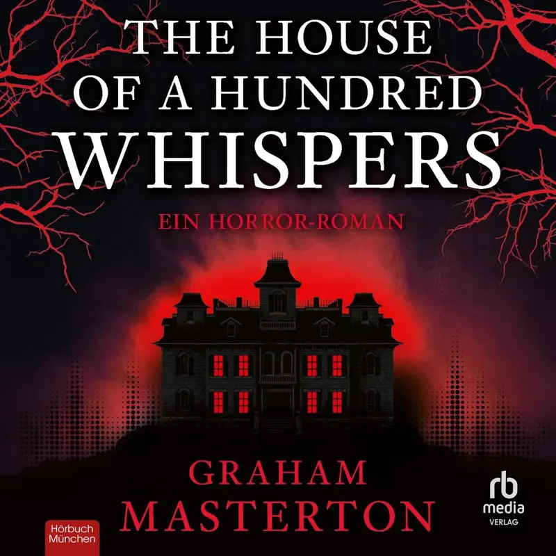 The House of a Hundred Whispers