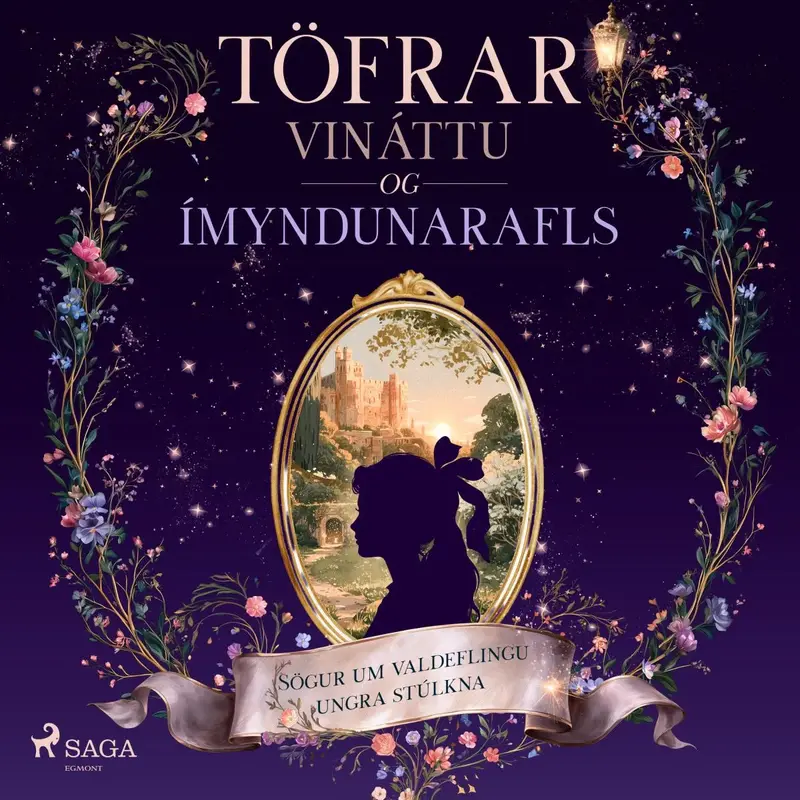 Töfrar vináttu og ímyndunarafls
