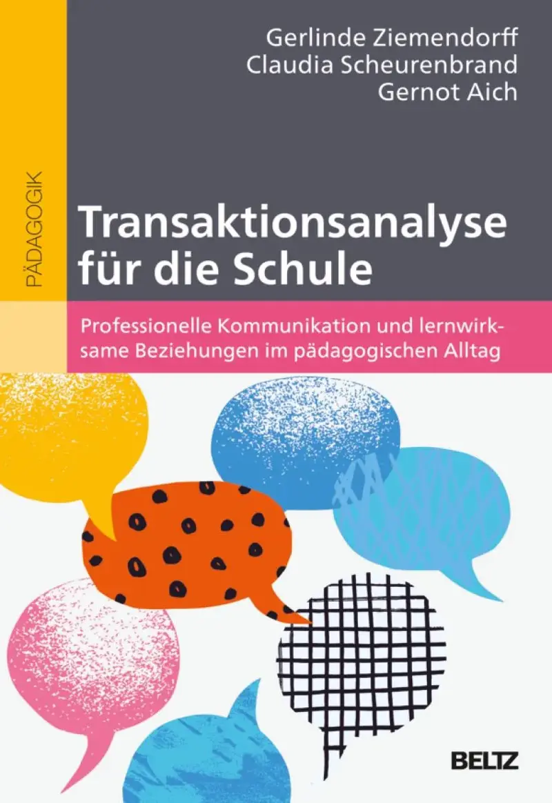 Transaktionsanalyse für die Schule