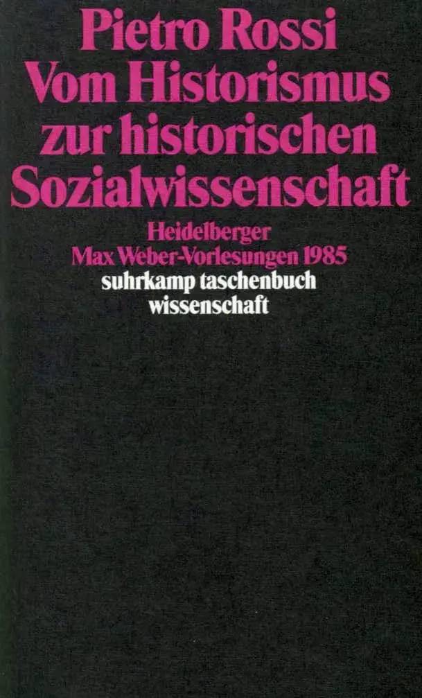 Vom Historismus zur historischen Sozialwissenschaft