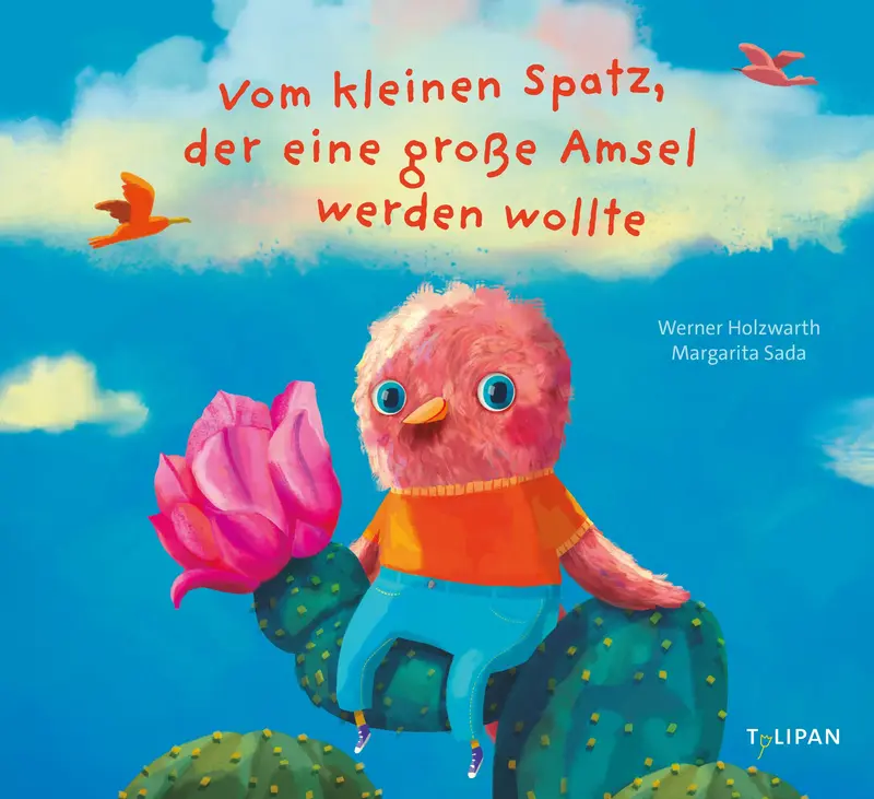 Vom kleinen Spatz, der eine große Amsel werden wollte