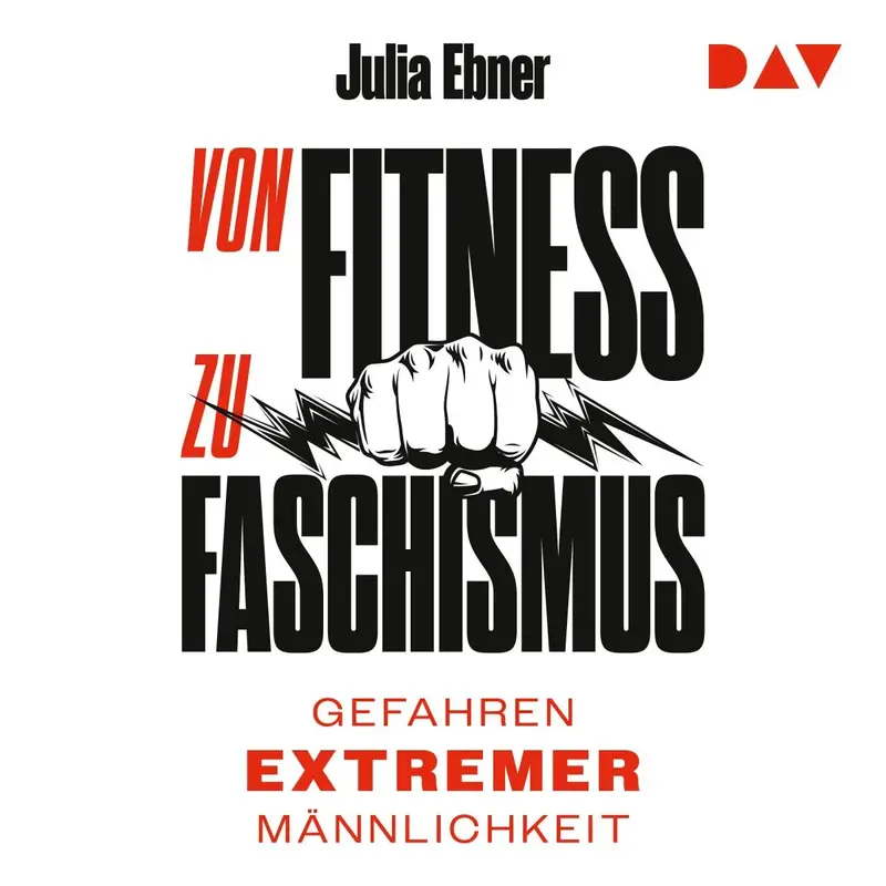 Von Fitness zu Faschismus. Gefahren extremer Männlichkeit.