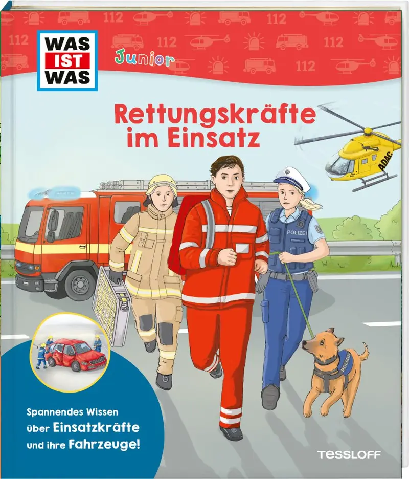 WAS IST WAS Junior // Rettungskräfte im Einsatz