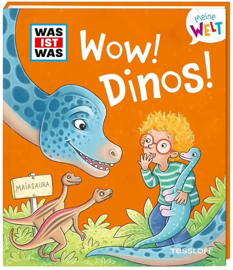 WAS IST WAS Meine Welt Band 5, WOW! Dinos!