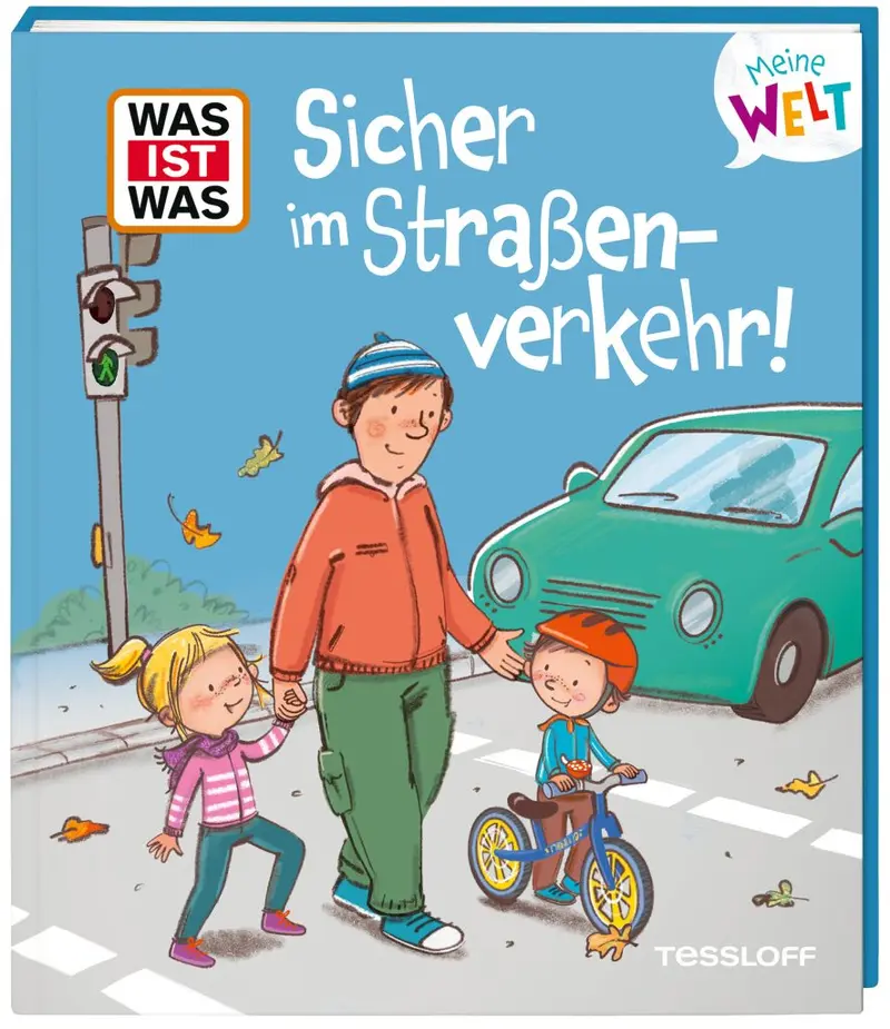 WAS IST WAS Meine Welt | Sicher im Straßenverkehr!