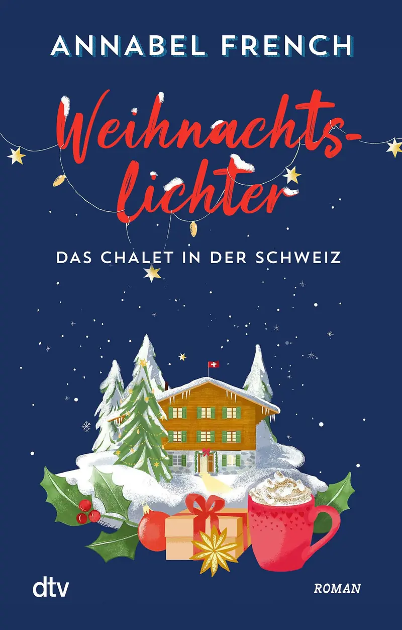 Weihnachtslichter - Das Chalet in der Schweiz