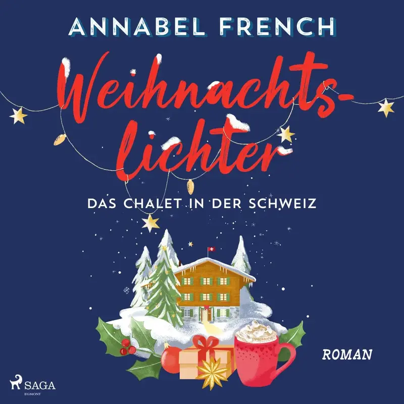 Weihnachtslichter - Das Chalet in der Schweiz