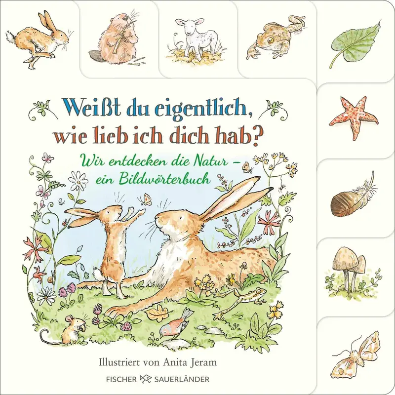 Weißt du eigentlich, wie lieb ich dich hab? Wir entdecken die Natur