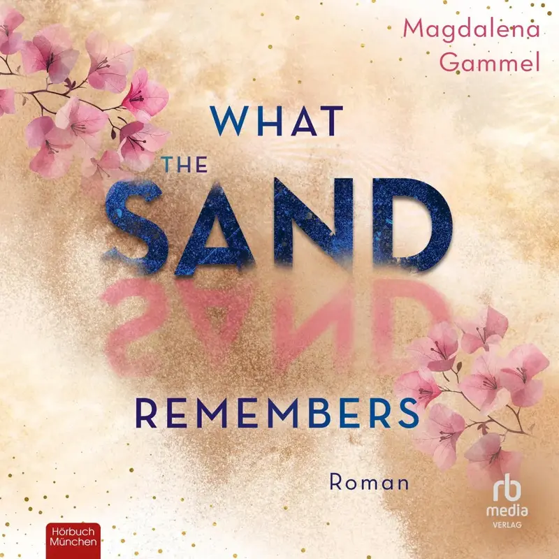 What The Sand Remembers