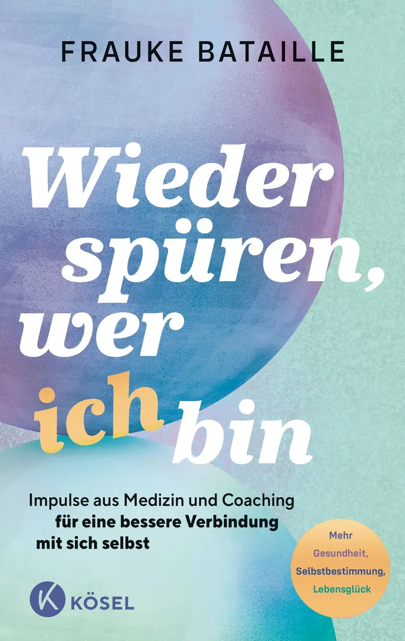 Wieder spüren, wer ich bin
