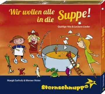 Wir wollen alle in die Suppe
