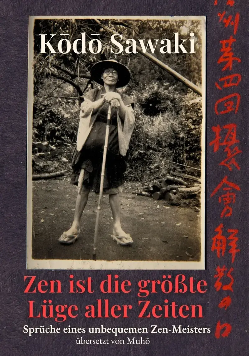 Zen ist die größte Lüge aller Zeiten
