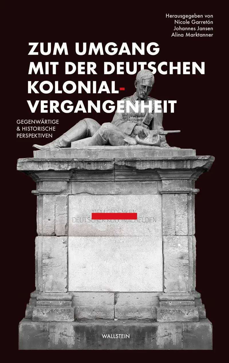 Zum Umgang mit der deutschen Kolonialvergangenheit